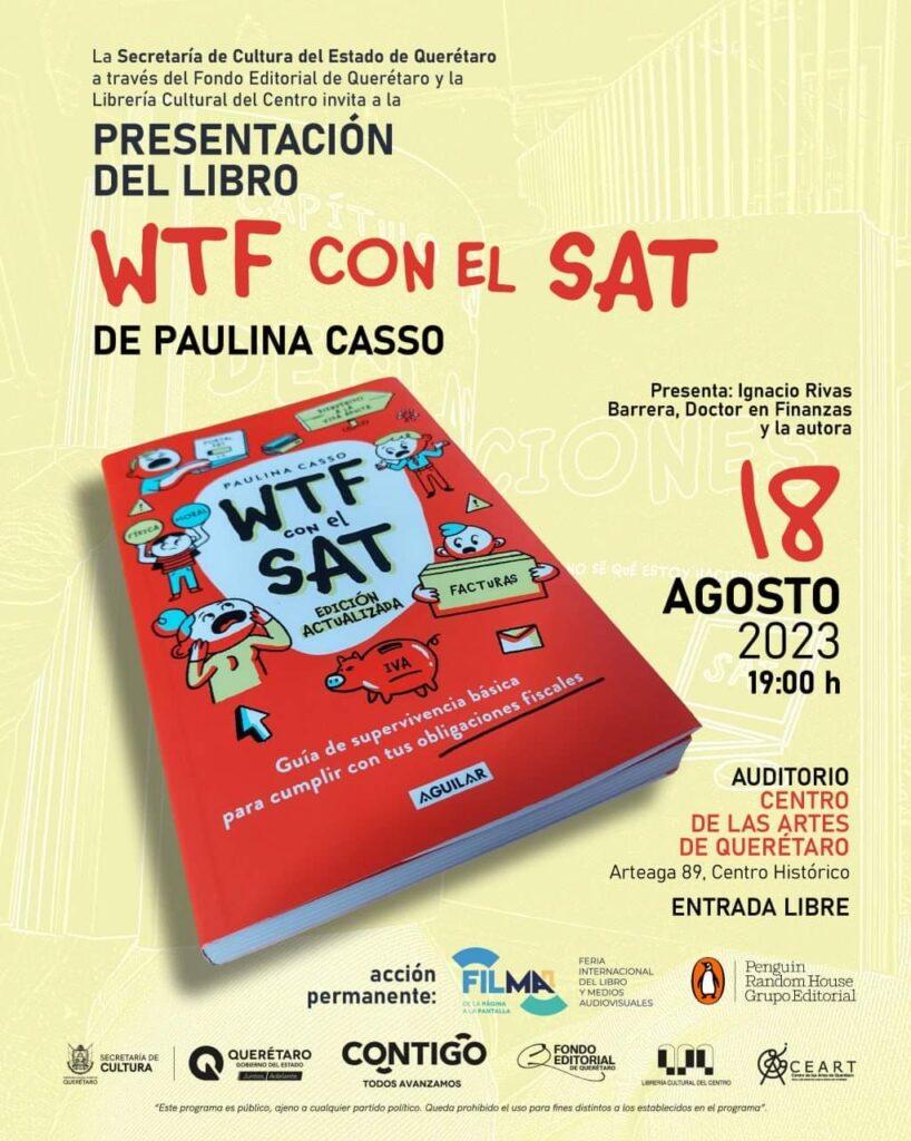 Invita SECULT a presentación de libro WTF con el SAT. Como parte de una acción permanente de la Feria Internacional