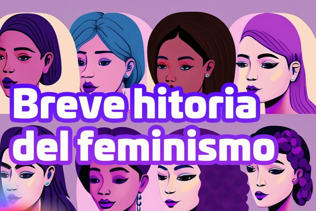 Breve historia del feminismo