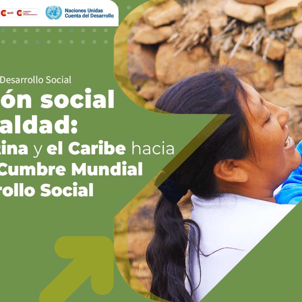 Cuarto Seminario Regional de Desarrollo Social de la CEPAL se realizará del 25 al 27 de junio enfocado en la protección social y la desigualdad.