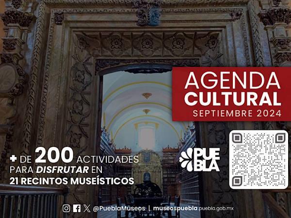 Presenta Museos Puebla cartelera de septiembre. Con el 378 aniversario de la Biblioteca Palafoxiana, actividades patrias e inauguración de exposiciones,