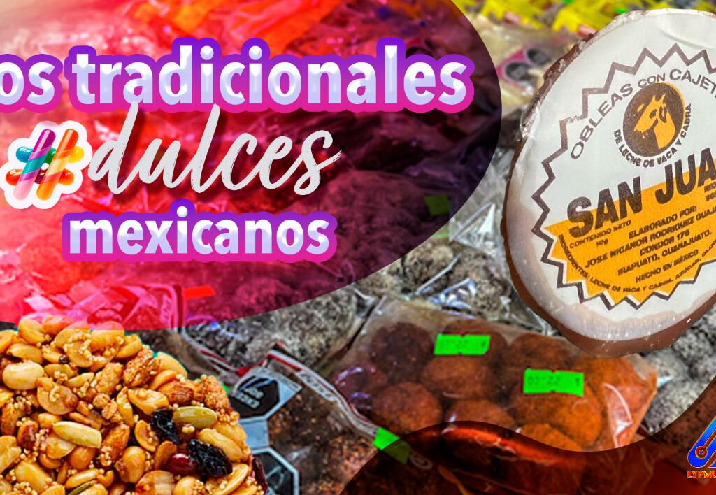 "Dulces Mexicanos Tradicionales: Un Viaje Delicioso a la Cultura Mexicana