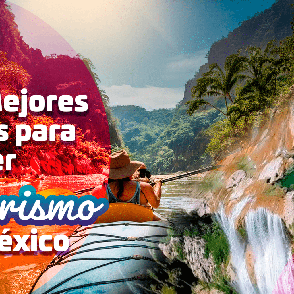 Los 5 Mejores Lugares para Hacer Ecoturismo en México